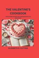The Valentine's Cookbook