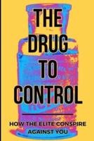 The Drug To Control