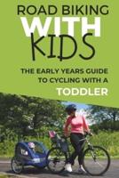 Road Biking With Kids