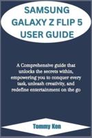 Samsung Galaxy Z Flip 5 User Guide