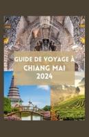 Guide De Voyage À Chiang Mai