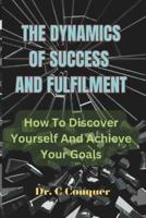 The Dynamics of Success and Fulfilment