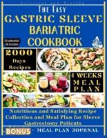 The Easy Gastric Sleeve Bariatric Cookbook