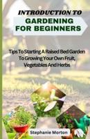 Introduction to Gardening for Beginners