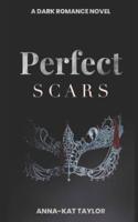 Perfect Scars