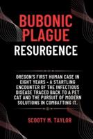 Bubonic Plague Resurgence