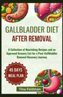 Gallbladder Diet After Removal