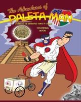 The Adventures Of Paleta Man