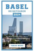 Basel Reiseführer 2024