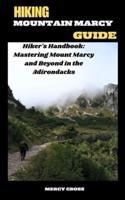 Hiking Mountain Marcy Guide