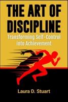 The Art of Discipline