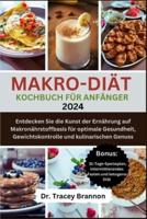 Makro-Diät-Kochbuch FÜR ANFÄNGER