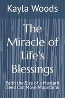 The Miracle of Life's Blessings