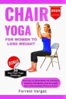 Chair Yoga for Women to Lose Weight