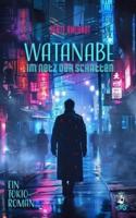 Watanabe - Im Netz Der Schatten