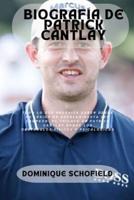 Biografía De Patrick Cantlay