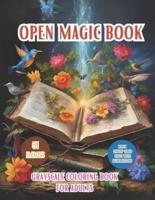 Open Magic Book. Magical Grayscale Coloring Book For Adults