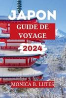 Guide De Voyage Au Japon 2024
