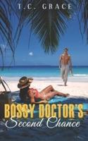 Bossy Doctor's Second Chance