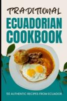 Traditional Ecuadorian Cookbook