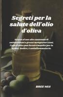 Segreti Per La Salute Dell'olio D'oliva