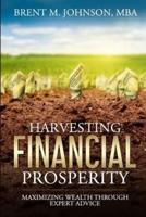 Harvesting Financial Prosperity