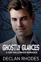 Ghostly Glances