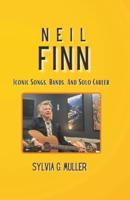 The Story of Neil Finn