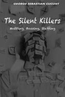 The Silent Killers
