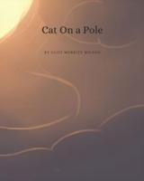Cat On a Pole