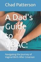 A Dad's Guide to VBAC