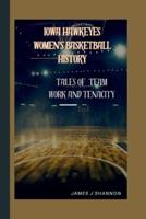 Iowa Hawkeyes Women's Basketball History