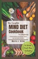 The Complete Mind Diet Cookbook For Beginners