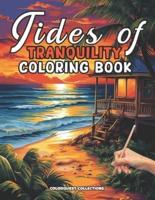 Tides of Tranquility Coloring Book