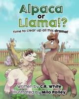 Alpaca or Llama!?
