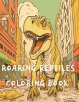 Roaring Reptiles Coloring Book