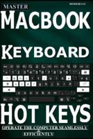 Master Macbook Keyboard Hotkeys