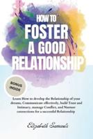 How to Foster a Good Relationship