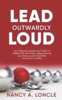 Lead OutWardly Loud