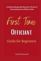 First Time Officiant Guide for Beginners