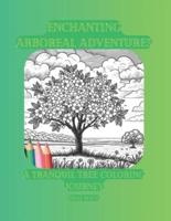 Enchanting Arboreal Adventures