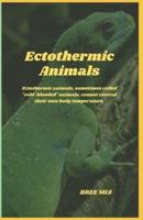 Ectothermic Animals