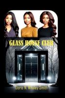 Glass House Club