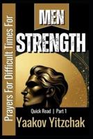 Strength Prayers For Difficult Times For Men Quick Read Part 1