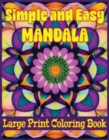 Simple and Easy Mandala Large Print Coloring Book