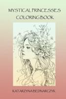 Mystical Princesses Coloring Book