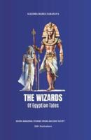 The Wizards of Egyptian Tales