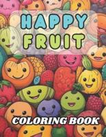 Happy Fruit Coloring Book