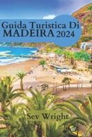 Guida Turistica Di Madeira 2024