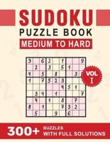 300+ Sudoku Puzzle Book Medium To Hard With Full Solutions
